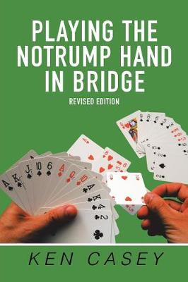 Book cover for Playing the Notrump Hand in Bridge