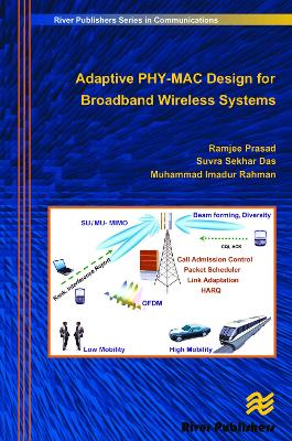 Cover of Adaptive PHY-MAC Design for Broadband Wireless Systems