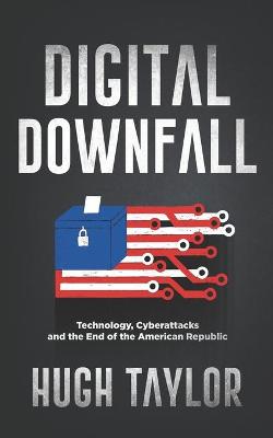 Book cover for Digital Downfall