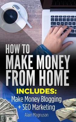 Book cover for How To Make Money From Home