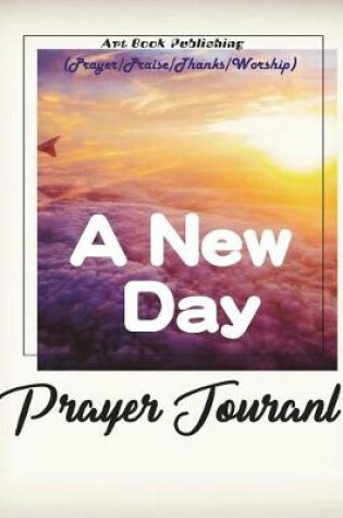 Cover of A New Day Prayer Journal