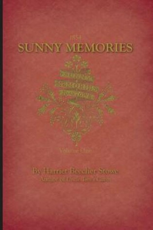 Cover of Sunny Memories of Foreign Lands Volume 1