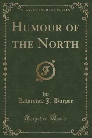Cover of Humour of the North (Classic Reprint)