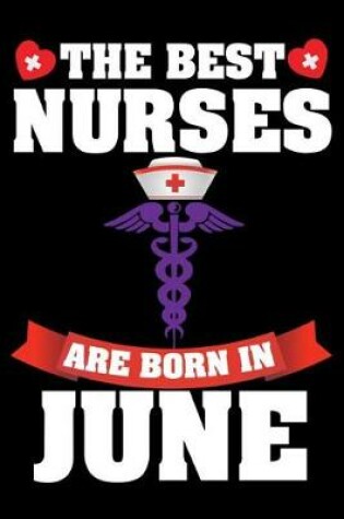 Cover of The Best Nurses Are Born in June