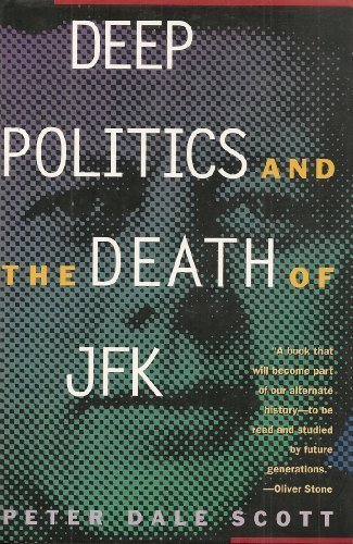 Book cover for Deep Politics and the Death of JFK