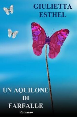 Cover of Un Aquilone di Farfalle