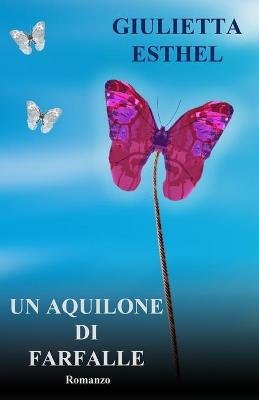 Book cover for Un Aquilone di Farfalle