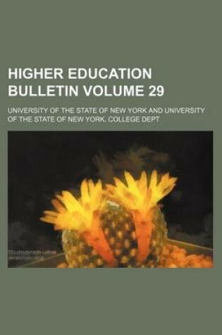 Cover of Higher Education Bulletin Volume 29