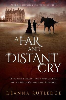 Book cover for A Far and Distant Cry