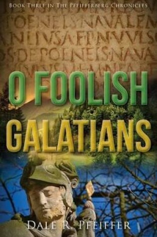 Cover of O Foolish Galatians