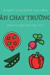 Book cover for Sách tô màu cho trẻ 2 tuổi (Ăn chay trường)