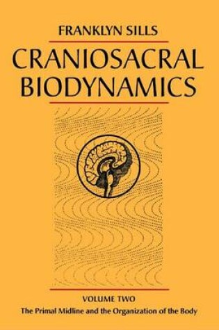 Cover of Craniosacral Biodynamics V II
