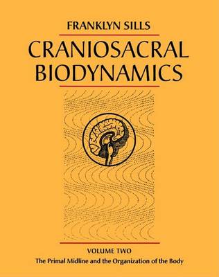 Book cover for Craniosacral Biodynamics V II