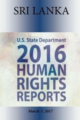 Cover of SRI LANKA 2016 HUMAN RIGHTS Report