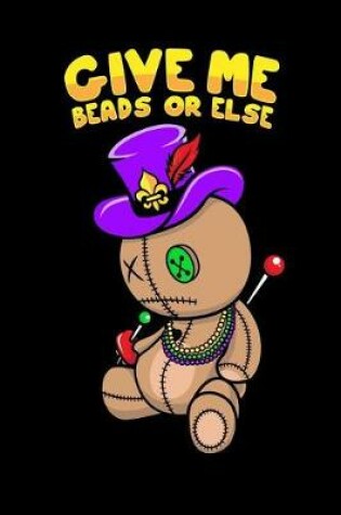Cover of Give Me Beads or Else