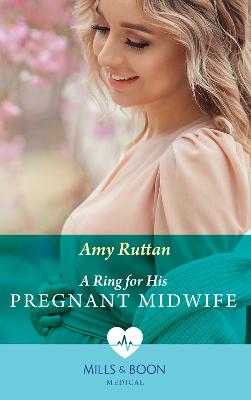 Book cover for A Ring For His Pregnant Midwife
