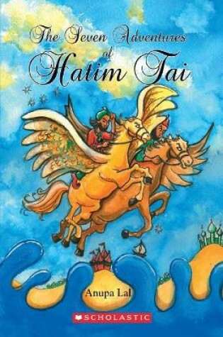 Cover of The Seven Adventures of Hatim Tai