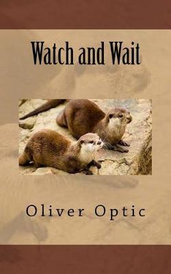 Book cover for Watch and Wait