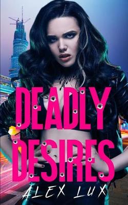 Cover of Deadly Desires