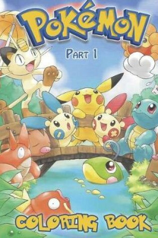 Cover of POKEMON Coloring Book Part 1