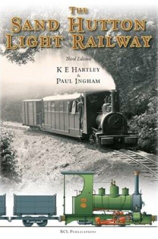 Cover of The Sand Hutton Light Railway