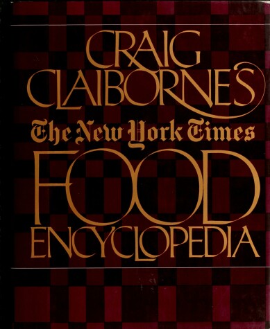 Book cover for Craig Claiborne's the New York Times Food Encyclopedia