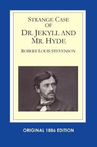 Cover of Strange Case of Dr. Jekyll and Mr. Hyde (Original 1886 Edition)