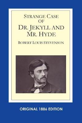 Book cover for Strange Case of Dr. Jekyll and Mr. Hyde (Original 1886 Edition)