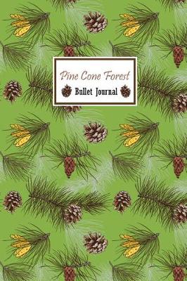 Book cover for Pine Cone Forest Bullet Journal