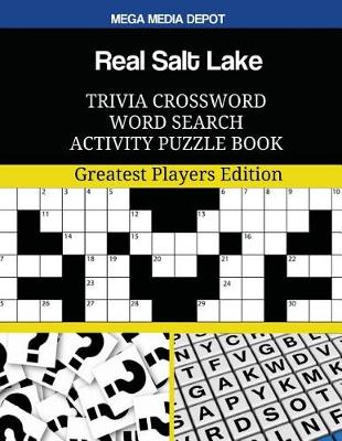 Book cover for Real Salt Lake Trivia Crossword Word Search Activity Puzzle Book