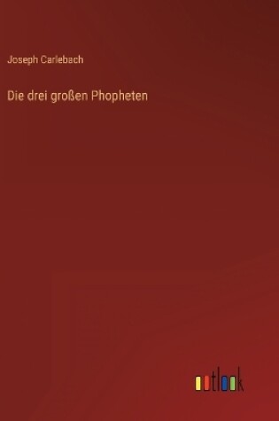 Cover of Die drei großen Phopheten