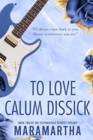 Cover of To Love Calum Dissick