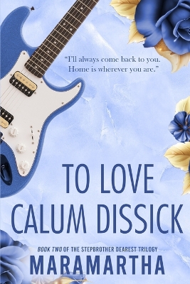 Book cover for To Love Calum Dissick