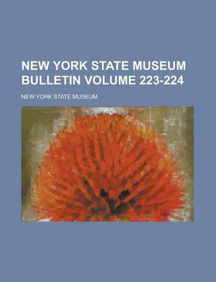 Book cover for New York State Museum Bulletin Volume 223-224