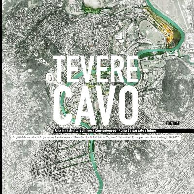 Book cover for Tevere Cavo UNA Infrastruttura Di Nuova Generazione Per Roma Tra Passato e Futuro