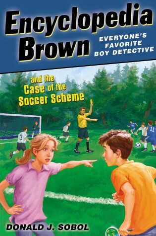 Cover of Encyclopedia Brown and the Case of the Soccer Scheme