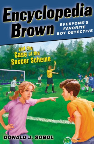 Book cover for Encyclopedia Brown and the Case of the Soccer Scheme