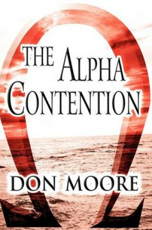 Cover of The Alpha Contention
