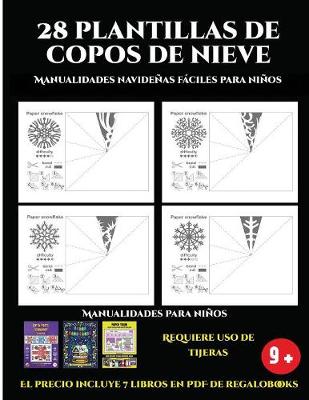 Book cover for Manualidades navideñas fáciles para niños (28 plantillas de copos de nieve 2