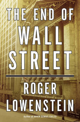 Book cover for The End Of Wall Street