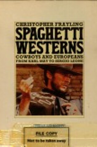 Cover of Spaghetti Westerns