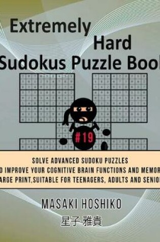 Cover of Extremely Hard Sudokus Puzzle Book #19