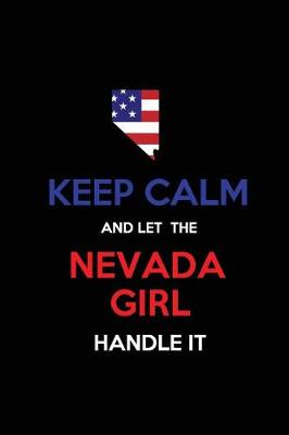 Book cover for Keep Calm and Let the Nevada Girl Handle It