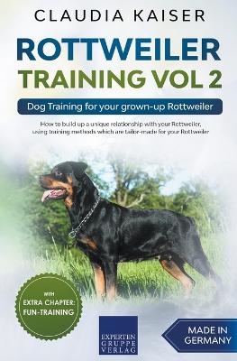 Book cover for Rottweiler Training Vol 2 - Dog Training for Your Grown-up Rottweiler
