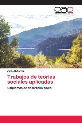 Book cover for Trabajos de teorías sociales aplicadas