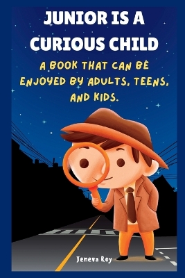 Book cover for Junior Is a Curious Child