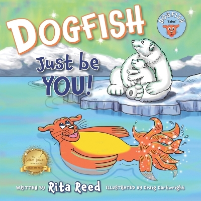 Cover of Dogfish, Just be YOU!