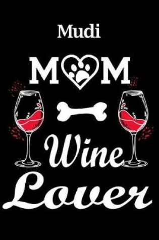 Cover of Mudi Mom Wine Lover