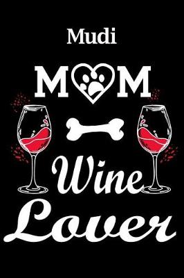 Book cover for Mudi Mom Wine Lover