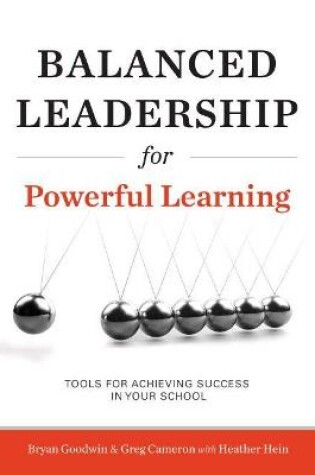 Cover of Balanced Leadership for Powerful Learning